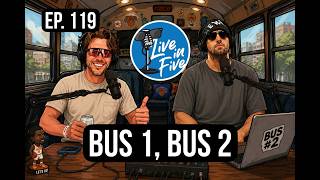 Episode 119: Bus 1, Bus 2