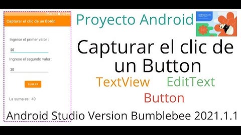 Capturar el clic de un Button En Android Studio💻 - Proyecto de Suma ➕ de Dos Numeros 🆕