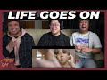 BTS REACTION | LIFE GOES ON MV