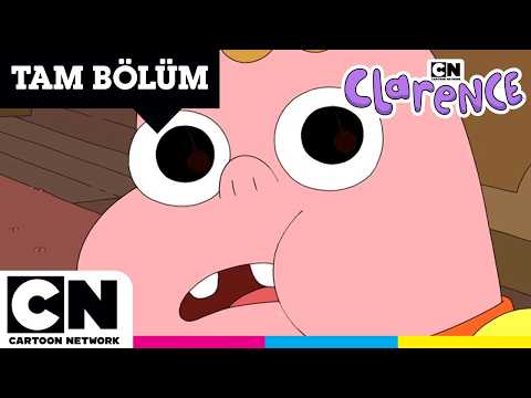 Eğlence Zindanında Yüzleşme | CLARENCE | TAM BÖLÜM | @cartoonnetworkturkiye