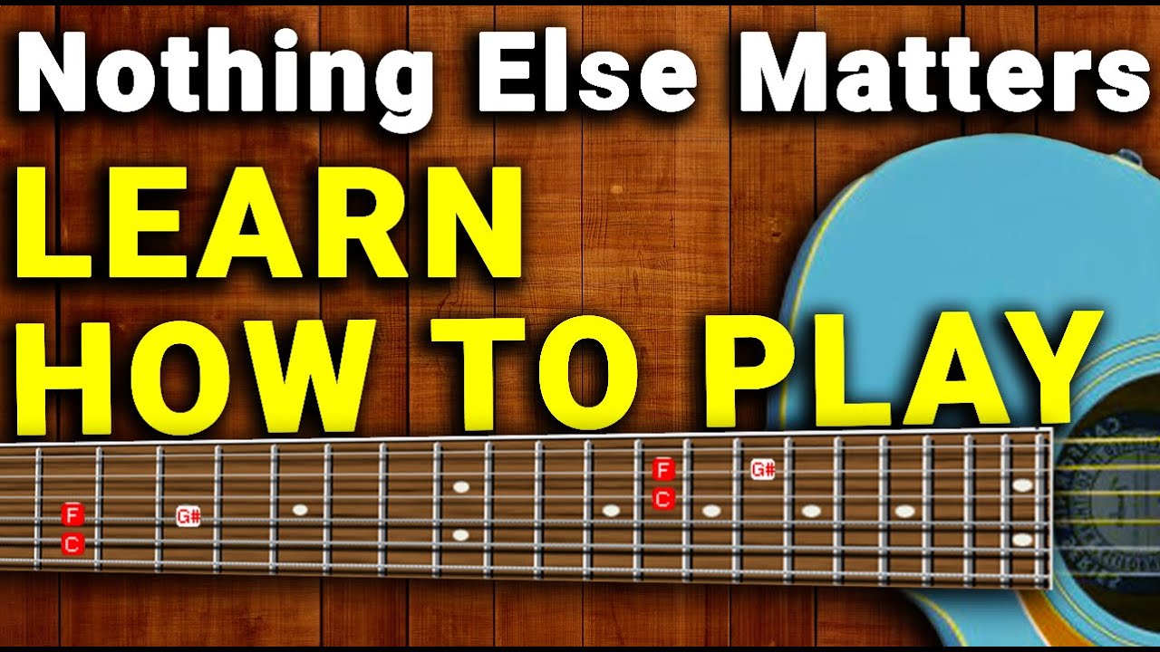 Nothing Else Matters - Metallica - Guitar Chords and Tabs (Full ...
