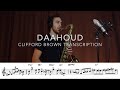 Clifford Brown – “Daahoud” Solo Transcription (Free PDF + Playthrough)