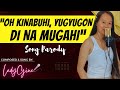 Oh kinabuhi yugyugon di na mugahi composed  song by ladygine  bisaya version 2023