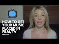 How To Get Your Music Placed In Film Or TV