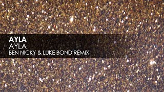 Ayla - Ayla (Ben Nicky & Luke Bond Remix) chords