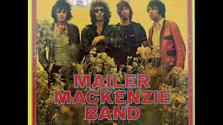 Mailer Mackenzie Band [NLD, Country Rock 1971] Let Tomorrow Be A Different Day