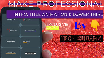 How to Make Professional Intro || Title Animation || Lower Third With Mobile