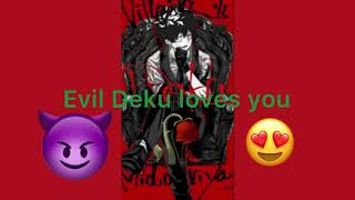 Evil Deku loves you~ (SFW)[ASMR x Listener]