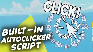 Built-in Auto Clicker Script - ROBLOX EXPLOITING