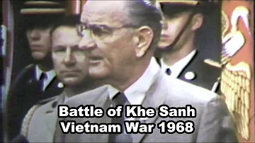 Battle of Khe Sanh Vietnam War with President Johnson USAF Air Power