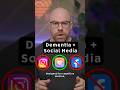 Social Media &amp; Dementia Don’t Mix