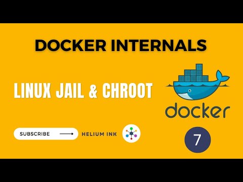 Linux Jail and chroot - Docker Internals - 7/19