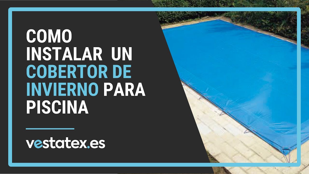 Cómo instalar correctamente tu lona de piscina