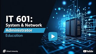 IT601—System and Network Administrator- Lesson 2: System Administration Maturity Model- part 1 -