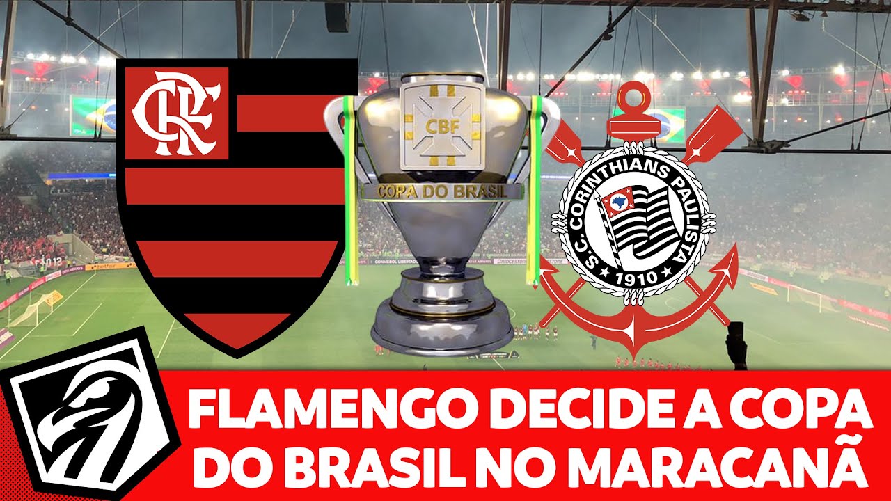 Flamengo decide final da Copa do Brasil contra o Corinthians em casa