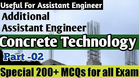 GHPC I Concrete Technology I Part-3 Most IMP Questions for Additional Assistance Engineer/AE/SSC