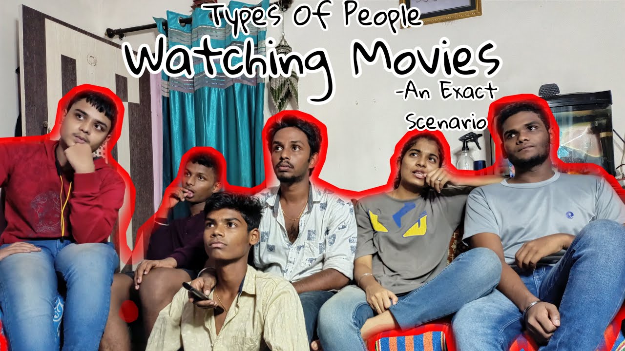 Type of peoples watching movie | In exact scenario | Funky Entertainment