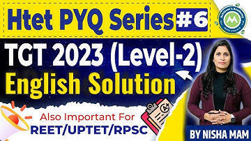 Htet Previous Year Series Class-6 Tgt Level -2 Exam 2023 English Section Solution By NIsha Sharma