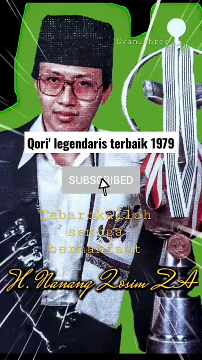 QORI Legendaris terbaik 1979|| H nanang Qosim za