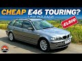 I BOUGHT A CHEAP LOW MILEAGE BMW E46 TOURING!