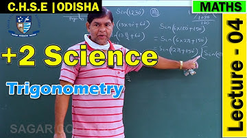 Mathematics | Trigonometry | Lecture 4 | +2 First Year Science Online Class | CHSE Odisha