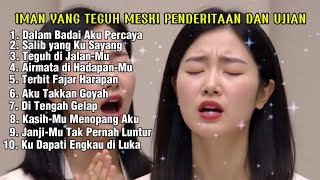 Download Lagu IMAN YANG TEGUH MESKI PENDERITAAN DAN UJIAN || LAGU ROHANI PENGUATAN IMAN MP3 Download Lagu IMAN YANG TEGUH MESKI PENDERITAAN DAN UJIAN || LAGU ROHANI PENGUATAN IMAN MP3