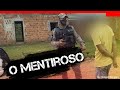 O MENTIROSO | POLÍCIAS 190 ACRE | EPISÓDIO 66