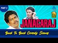 Janagaraj back to back comedy scenes  part 2  vk ramasamy  manivannan  prabhu  visu  karthik