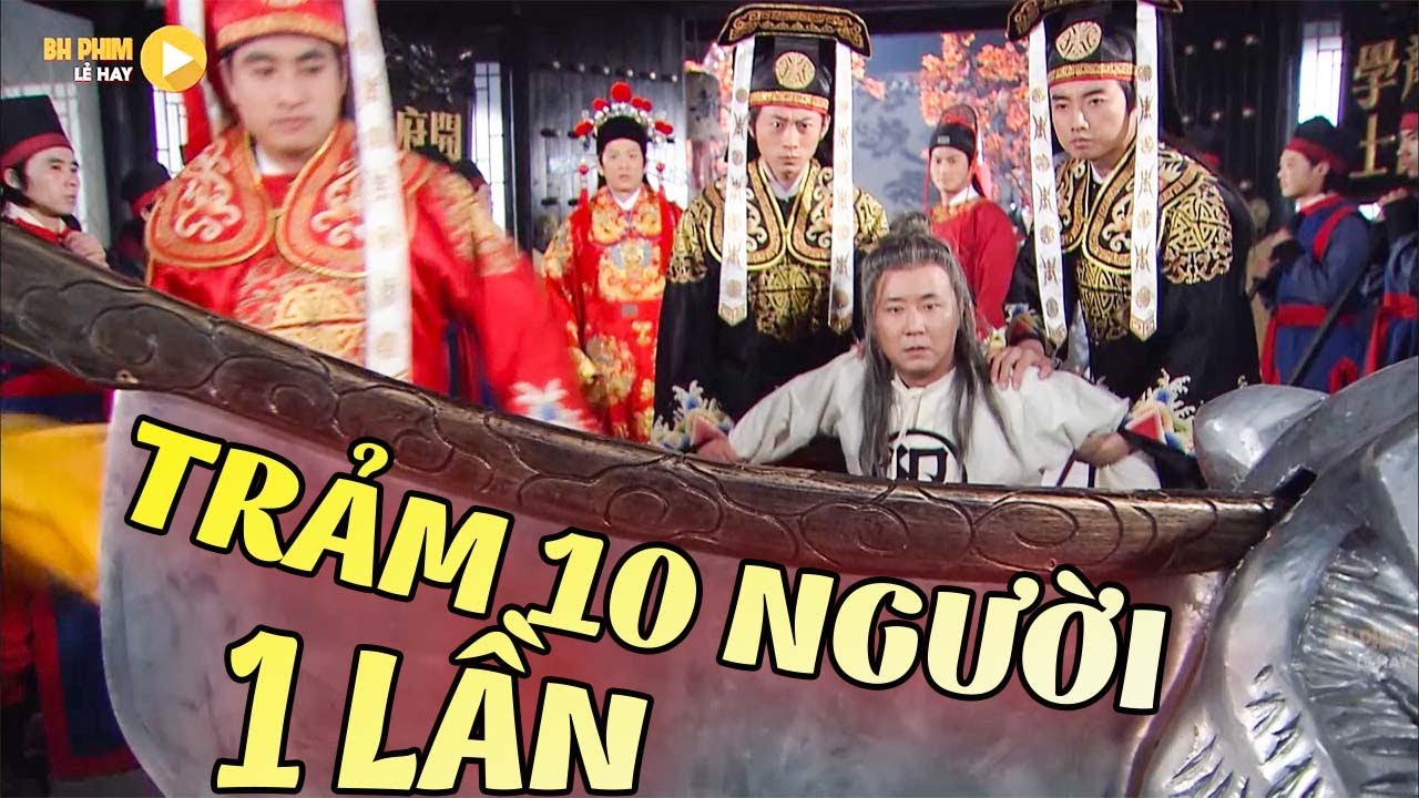 10 Tên Tham Quan Xếp Hàng Lần Lượt Trước Máy Chém Của Bao Công | Phim Bao Thanh Thiên Xử Án Hay Nhất