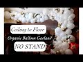 Floating Ceiling to Floor Organic Balloon Garland | No Stand | How To