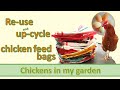 Reuse and upcycle those empty chicken feed bags