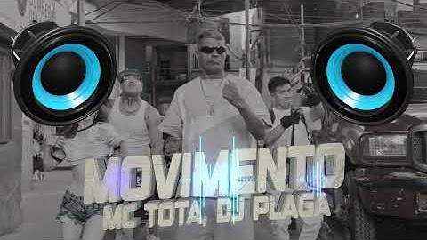 Movimento DJ Plaga MC Tota Video Oficial |BASS BOOSTED