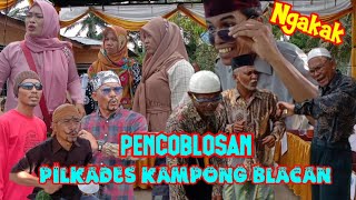 Eps Akhir PECOBLOSAN PILKADES Kampong Blacan #Ngakak #Komedi #Atoklabu