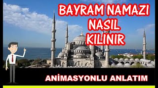 Bayram Namazı Nasıl Kılınır-Animasyonlu Anlatım Videosu