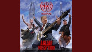 Video thumbnail of "Nuclear Power Trio - Grab 'Em by the Pyongyang"