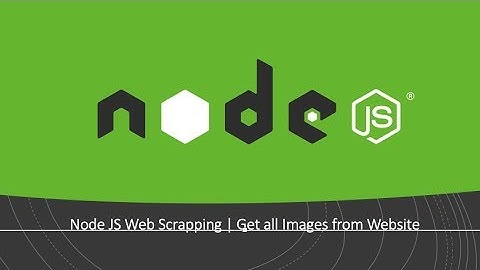 Node JS Web Scrapping | Get all Images from Website