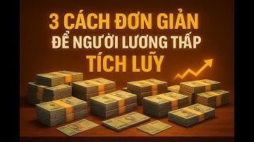 3 cách tiết kiệm tiền dù lương chỉ 7 triệu !