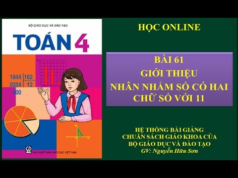 Video Toán 4: Bài 61- Giới thiệu nhân nhẩm số có hai chữ số... - YouTube