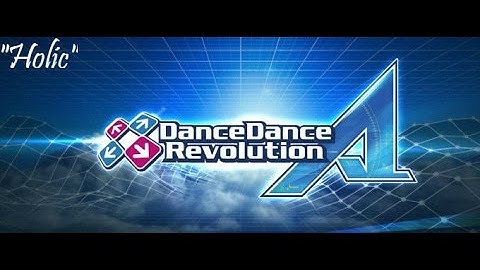 DDR A Play - Holic (Doubles Expert)