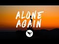 The Weeknd - Alone Again (Lyrics)