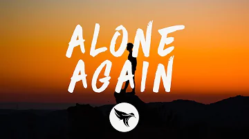 The Weeknd - Alone Again (Lyrics)