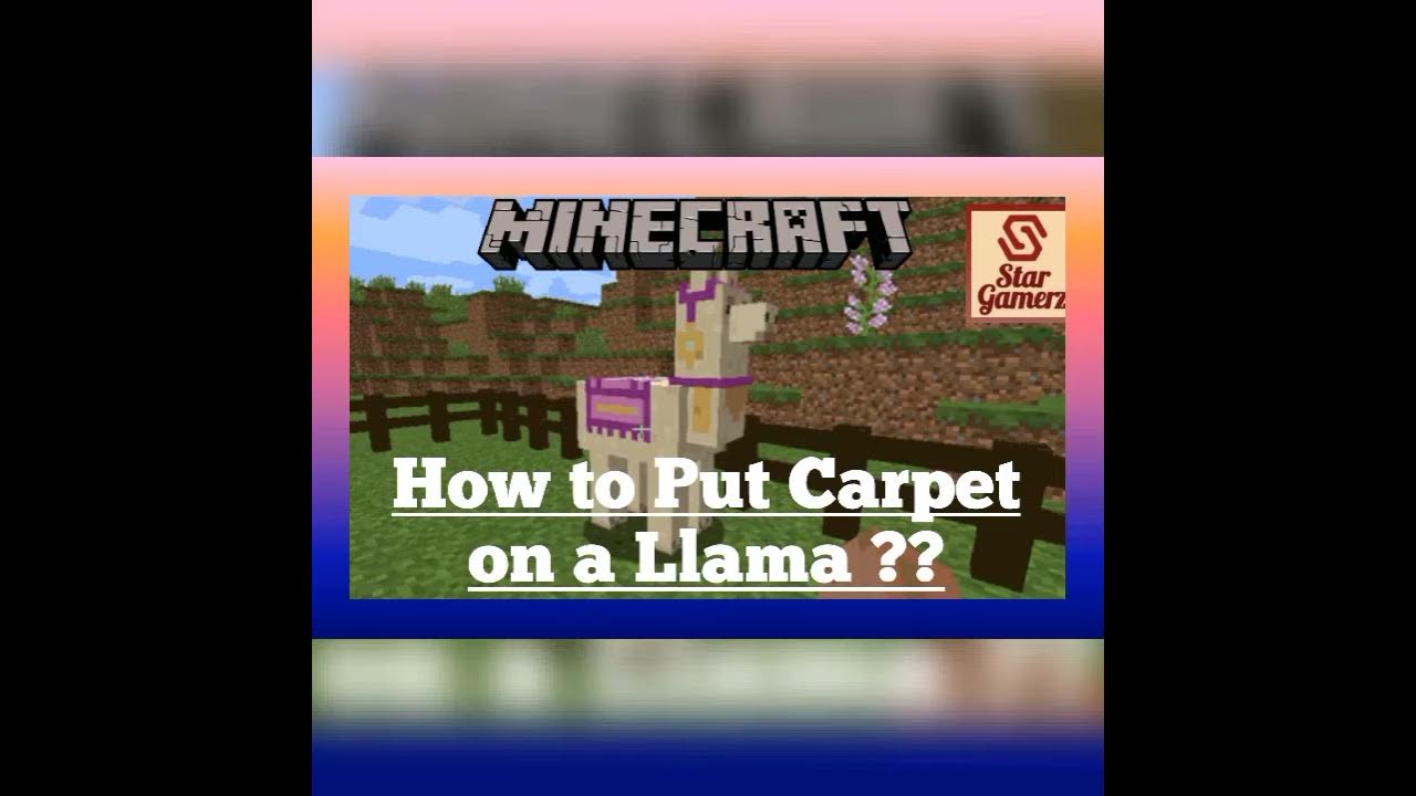 How to put carpet on a llama in minecraft for basic learners youtube