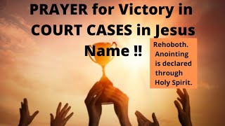 Prayer for Court cases Victory in Jesus name !!