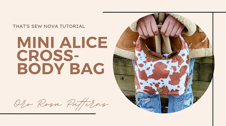 Mini Alice Cross-Body Bag Tutorial