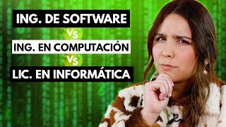 Ingeniería de Software vs Ingeniería en Computación vs Informática 😱💻 Diferencias