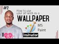 How to save your design in windows paint? - How to use your art work as wallpaper? - Save as jpg png