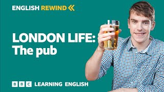 English Rewind - London Life: The pub screenshot 3