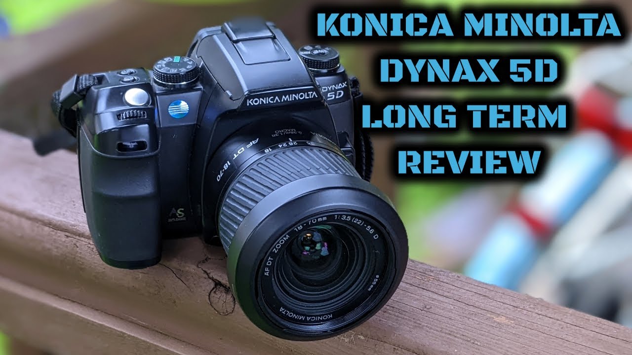 Konica Minolta Dynax/Maxxum 5D: Long Term Review - YouTube