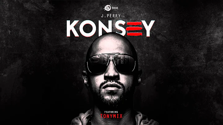 KONSEY - J.PERRY (Feat. TonyMix) [Prod. by Supadups]