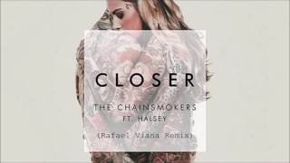 The Chainsmokers Ft. Halsey - Closer Rafael Viana Remix